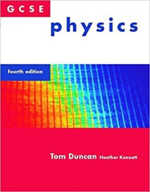 GCSE Physics fourth edition