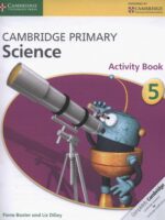 Cambridge Primary Science Stage 5 Activity Book