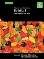 Statistics 2 (International) (Advanced Level Mathematics) Reprint Edition