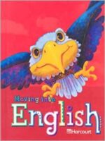 Moving Into English: Student Edition Grade 3 2005 1st Edition