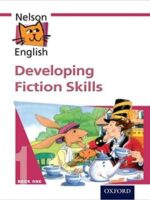 Nelson English - Book 1 Developing Fiction Skills