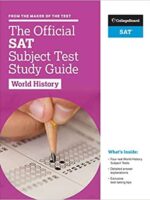 The Official SAT Subject Test in World History Study Guide