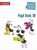 Pupil Book 3B (Busy Ant Maths)