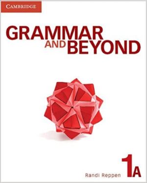 Grammar and Beyond Level 1 Student's Book A