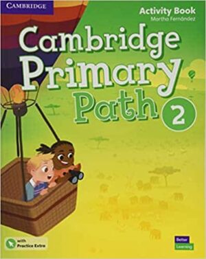 Cambridge Primary Path Level 2 Activity Book with Practice Extra