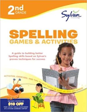 2nd Grade Spelling Games & Activities (Sylvan Workbooks) (Sylvan Language Arts Workbooks)