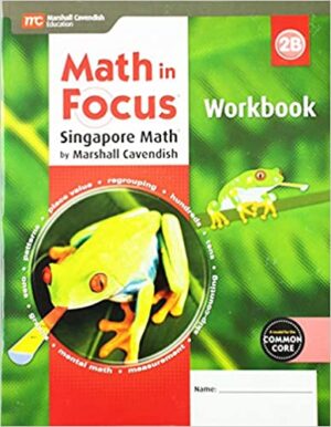 Student Workbook, Book B Grade 2 (Math in Focus: Singapore Math)