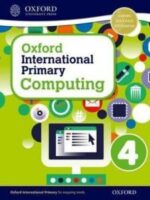 Oxford International Primary Computing: Student Book 4