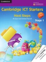 Cambridge ICT Starters: Next Steps, Stage 1 (Cambridge International Examinations