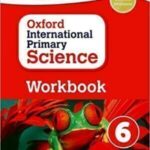 Oxford International Primary Science Workbook 6