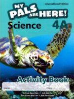 My Pals are Here! Science (International Edition) Activity Book 4A