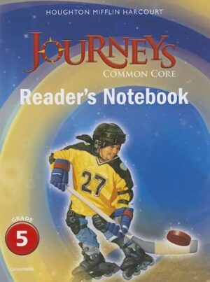 Common Core Reader's Notebook Consumable Grade 5 (Journeys)