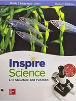 Inspire Science: Integrated G6 Write-In Student Edition Unit 1