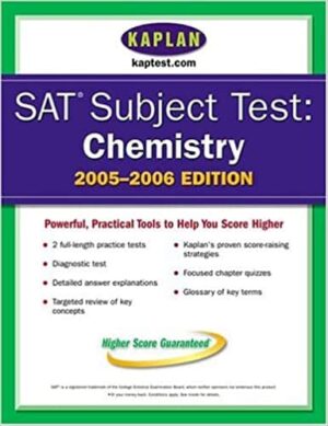 SAT Subject Tests: Chemistry 2005-2006 (Kaplan SAT Subject Tests: Chemistry)