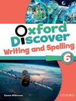 Oxford Discover 6. Writing and Spelling Book