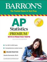 AP Statistics Premium: With 9 Practice Tests (Barron's Test Prep) Eleventh Edition