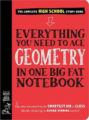 Ace Geometry in One Big Fat Notebook (Big Fat Notebooks)