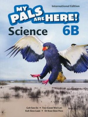 My Pals Are Here! Science International Edition Textbook 6B