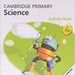 Cambridge Primary Science Stage 4 Activity Book