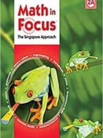 Math in Focus: The Singapore Approach, Level 2A 1st Edition