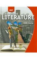 Holt Elements of Literature: Student Edition, American Literature Grade 11 Fifth Course 2009