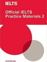 Official IELTS Practice Materials 2 with DVD