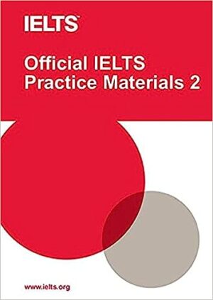 Official IELTS Practice Materials 2 with DVD