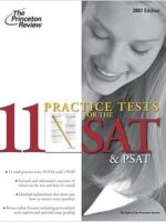 11 Practice Tests for the Sat & Psat (Princeton Review) Paperback – 4 July 2006