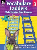 Vocabulary Ladders: Understanding Word Nuances Level 3