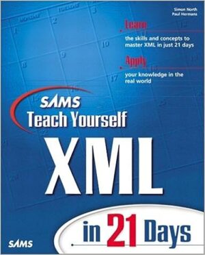 Sams Teach Yourself XML in 21 Days