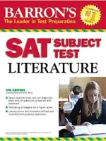 Barron's SAT Subject Test Literature 2009 (BARRON'S HOW TO PREPARE FOR THE SAT II LITERATURE) 4th מהדורה