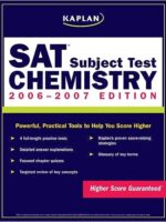 Kaplan SAT Subject Test: Chemistry 2006-2007 (KAPLAN SAT SUBJECT TESTS) Revised מהדורה