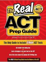 The Real ACT Prep Guide: The Only Official Prep Guide from the Makers of the ACT 2ND מהדורה