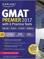 GMAT Premier 2017 with 6 Practice Tests: Online + Book + Videos + Mobile (Kaplan Test Prep) Pap/Psc מהדורה