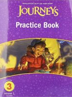 Journeys, Grade 3 Practice Book, Volume 1