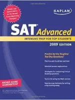 Kaplan SAT Advanced 2009: Intensive Prep for Top Students (KAPLAN NEW SAT 2400) Original מהדורה