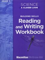 Science, A Closer Look, Grade 5, Reading and Writing in Science Workbook