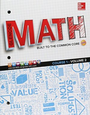 Glencoe Math, Course 1, Student Edition, Volume 2 (MATH APPLIC & CONN CRSE) - Softcover