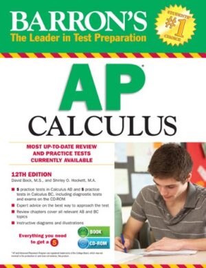 Barron's AP Calculus with CD-ROM, 12th Edition - Softcover