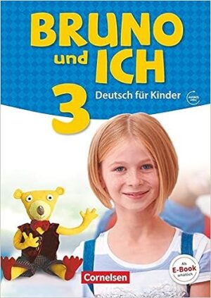 Bruno und ich: Schulerbuch 3 mit Audios online Paperback – 1 Jan. 2019