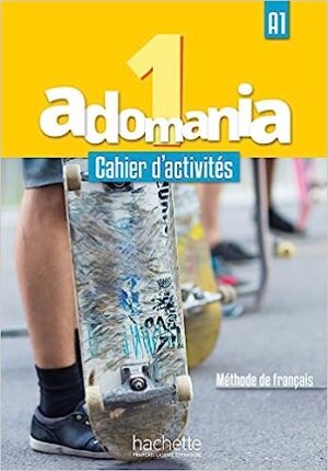 Adomania 1 : Cahier d'activités + CD audio + Parcours digital: A1 (French Edition) Paperback – April 1, 2016