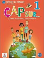 Cap sur... 1 - Livre de l'élève: Le carnet de voyage de la famille Cousteau (French Edition) Paperback – April 25, 2019