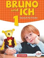 Bruno und ich: Schulerbuch 1 mit Audios online Paperback