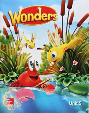 Wonders Reading/Writing Workshop, Volume 5, Grade K (ELEMENTARY CORE READING) - Softcover