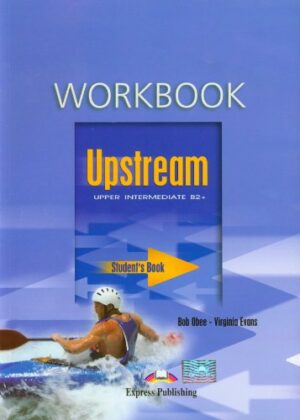 Upstream Upper Intermediate B2+ Workbook - Softcover