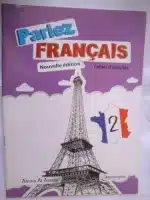 Parlez Francais Nouvelle edition 2 chier d'acivites