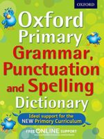 Oxford Primary Grammar, Punctuation and Spelling Dictionary