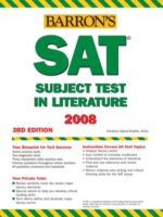 Barron's How to Prepare for the SAT Subject Test in Literature, 3rd Edition (Barron's Education Series) - Softcover