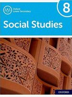 Oxford Lower Secondary Social Studies: 8: Student Book Paperback