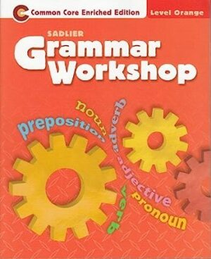 Grammar Workshop-Common Core Enriched